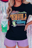 Women's It Was The Tequila Talking Graphic Short Sleeve T-shirt