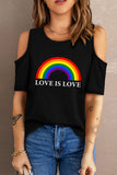 Rainbow LOVE IS LOVE Cold Shoulder T Shirt