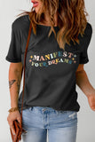 Manifest Your Dreams Colorful Letter Print Short Sleeve T Shirt